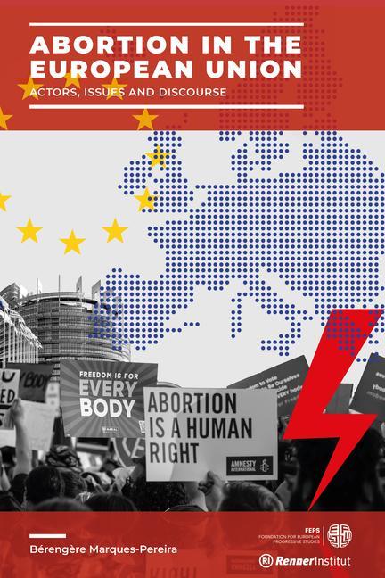Vorderes Coverbild Abortion in the European Union: Actors, Issues and Discourse