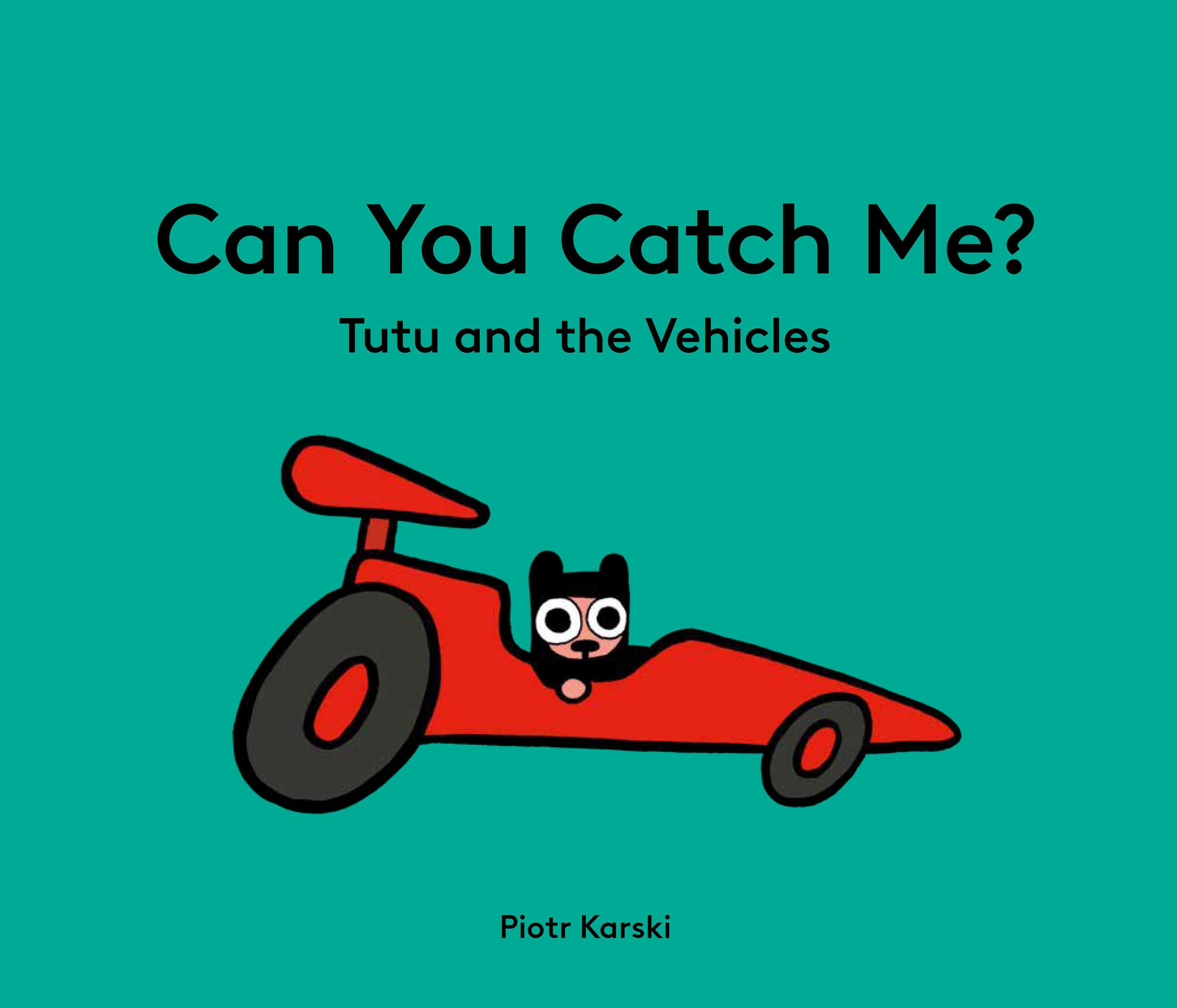 Vorderes Coverbild Can You Catch Me? Tutu and the Vehicles