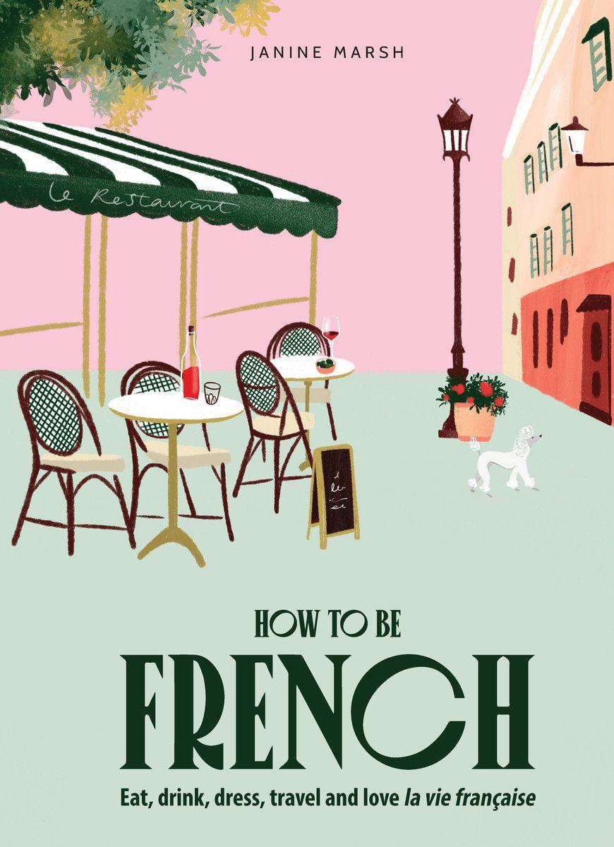Vorderes Coverbild How to be French