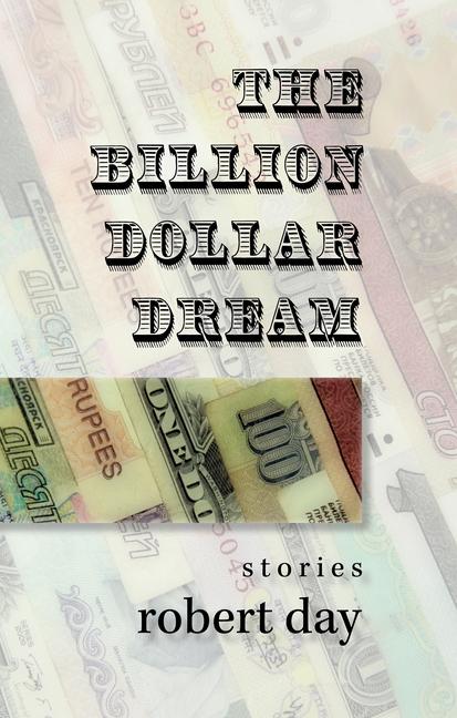 Vorderes Coverbild The Billion-Dollar Dream: Stories