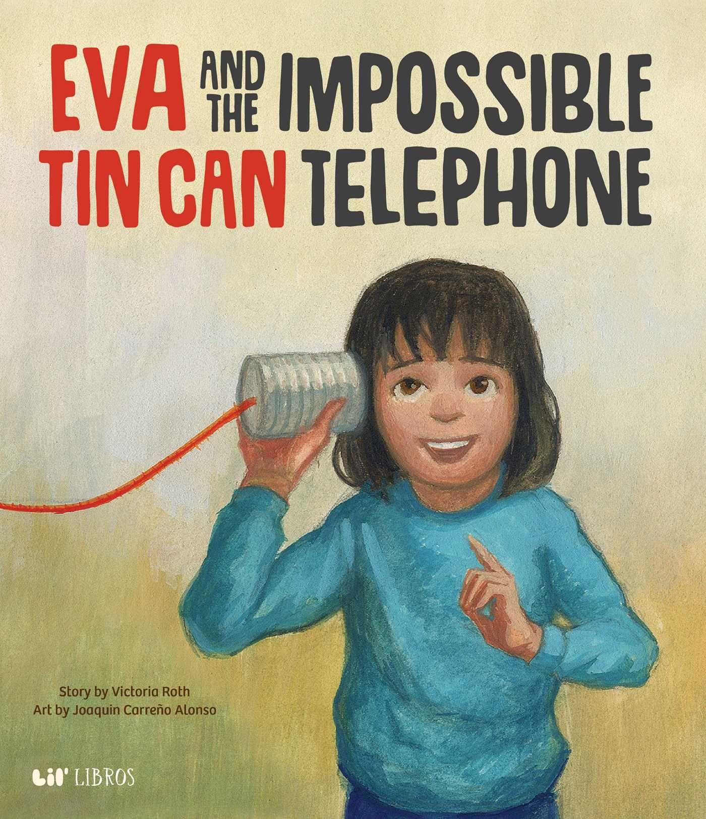 Vorderes Coverbild Eva and the Impossible Tin Can Telephone