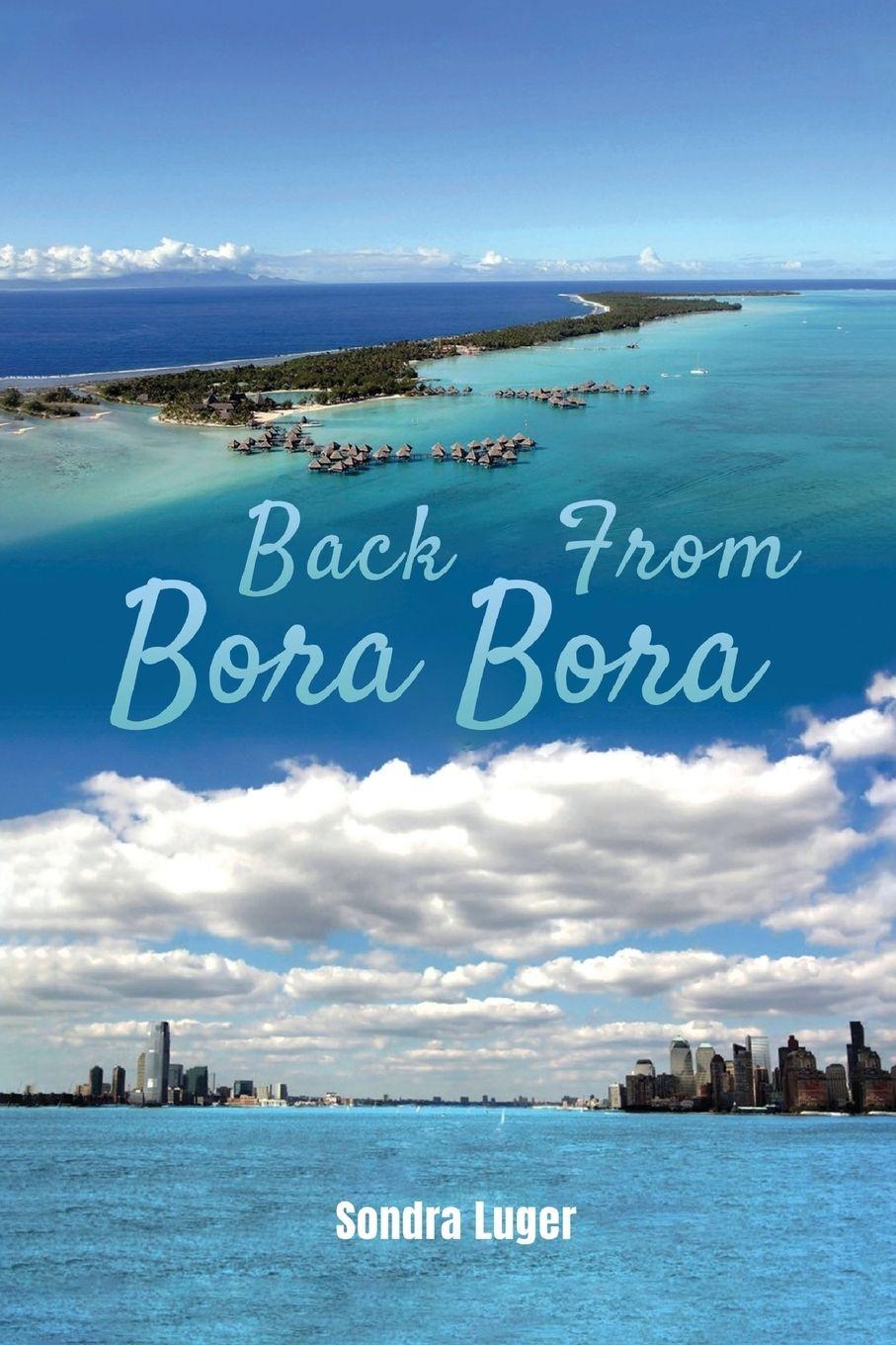 Vorderes Coverbild Back From Bora Bora