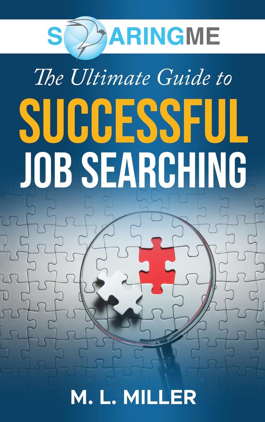 Vorderes Coverbild SoaringME The Ultimate Guide to Successful Job Searching
