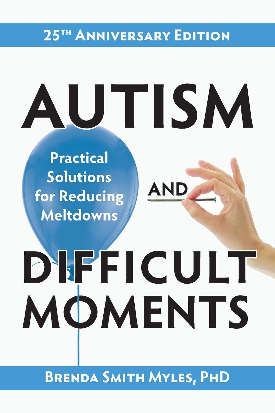 Vorderes Coverbild Autism and Difficult Moments, 25th Anniversary Edition