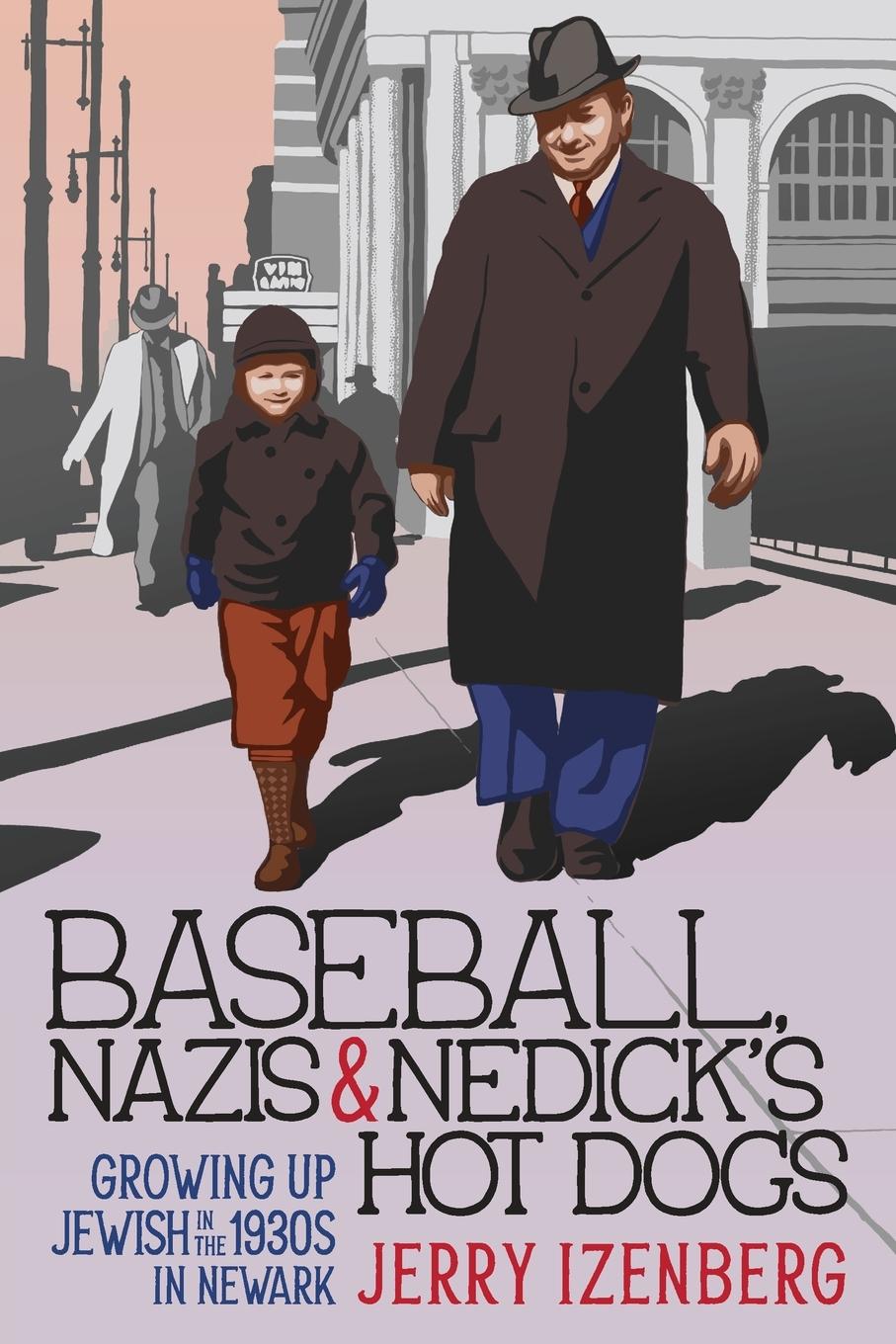 Vorderes Coverbild Baseball, Nazis & Nedick's Hot Dogs