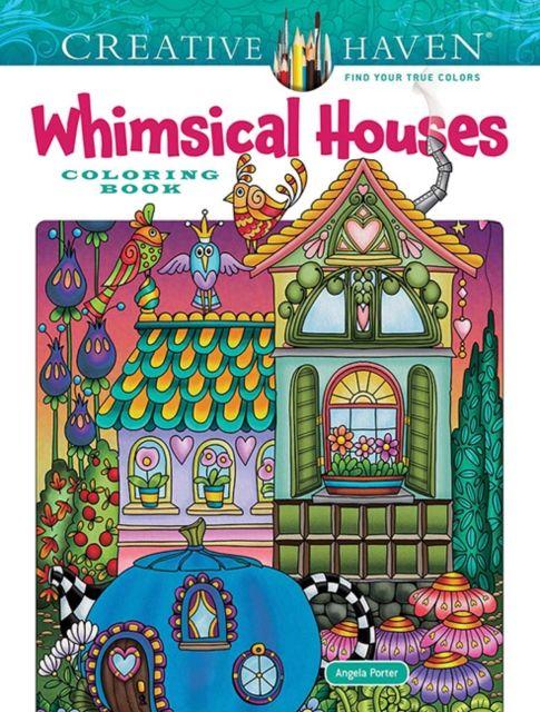 Vorderes Coverbild Creative Haven Whimsical Houses Coloring Book