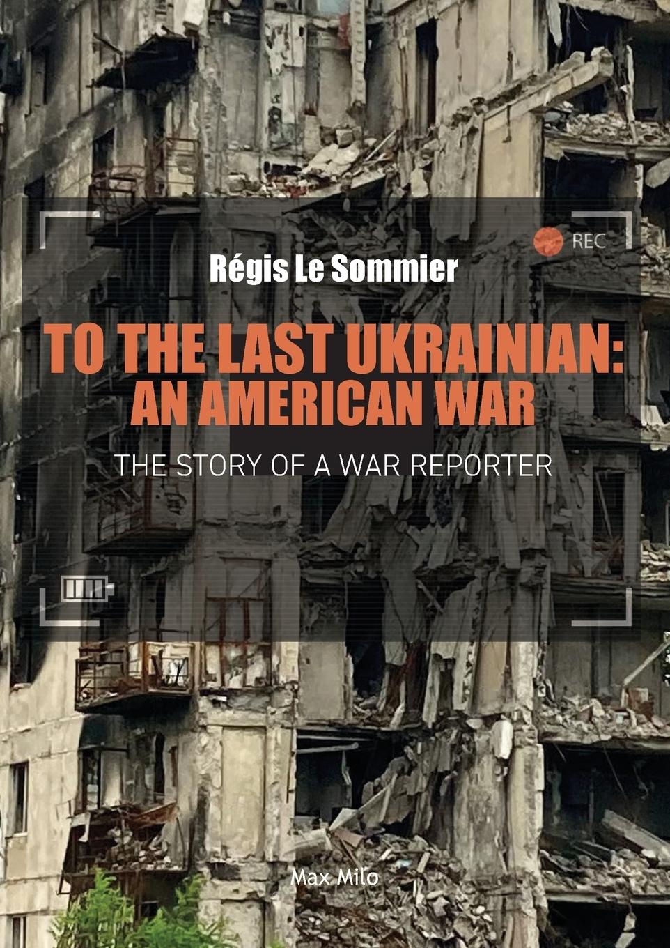 Vorderes Coverbild To the Last Ukrainian