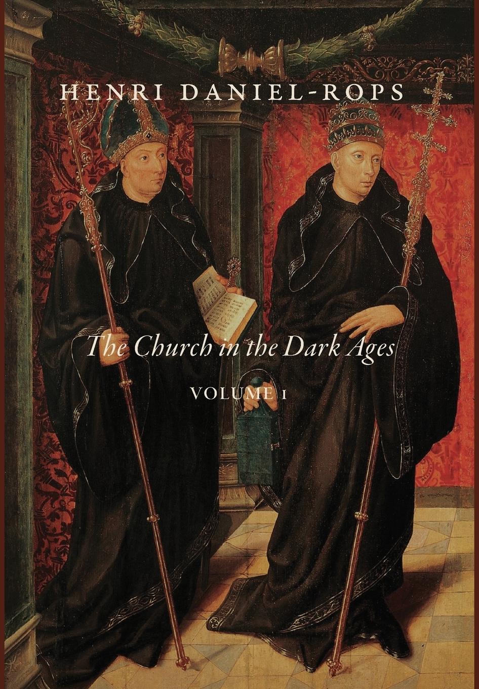 Vorderes Coverbild The Church in the Dark Ages, Volume 1