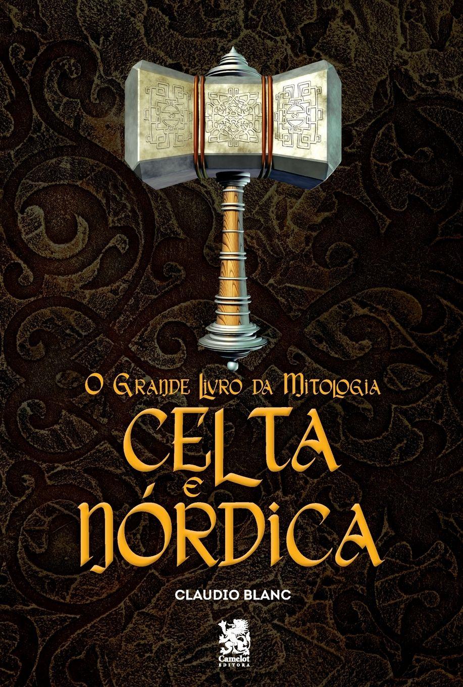 Vorderes Coverbild O Grande Livro Da Mitologia Celta e Nórdica