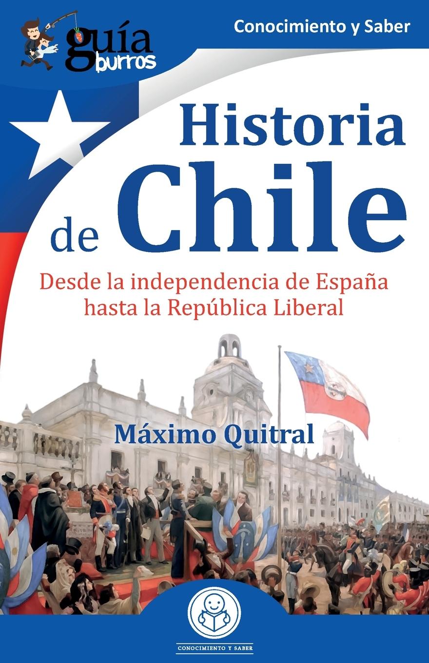 Vorderes Coverbild GuíaBurros: Historia de Chile