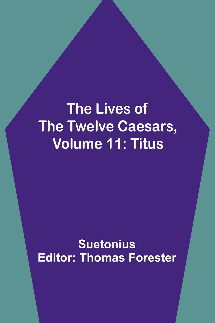 Vorderes Coverbild The Lives of the Twelve Caesars, Volume 11