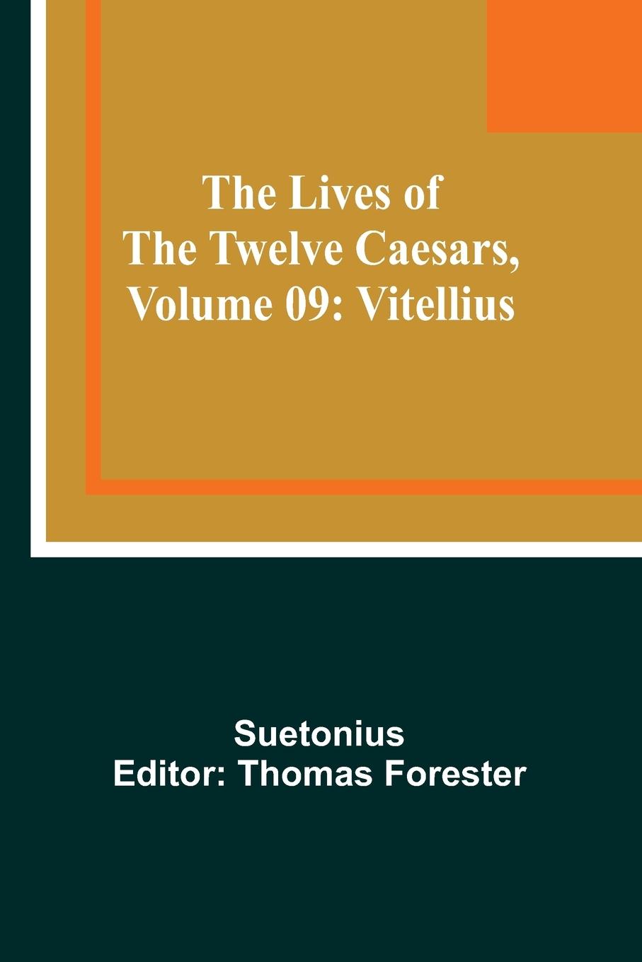 Vorderes Coverbild The Lives of the Twelve Caesars, Volume 09
