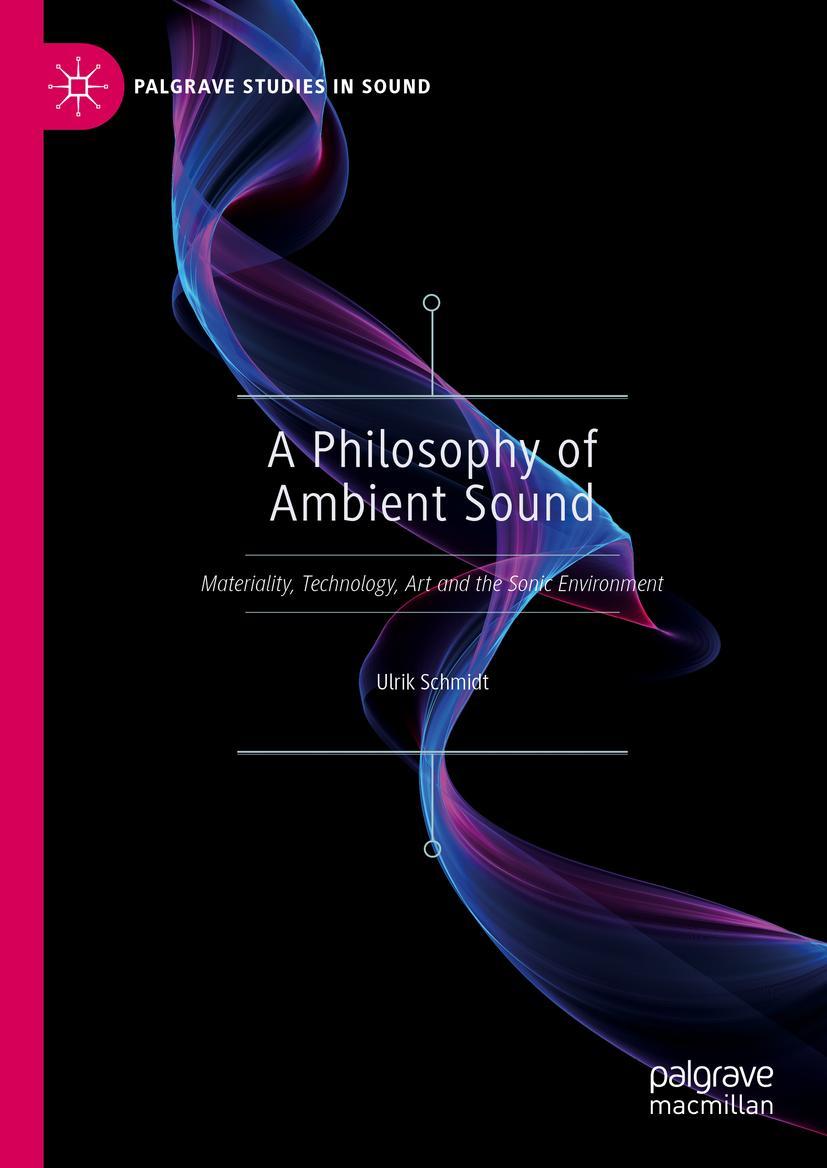 Vorderes Coverbild A Philosophy of Ambient Sound