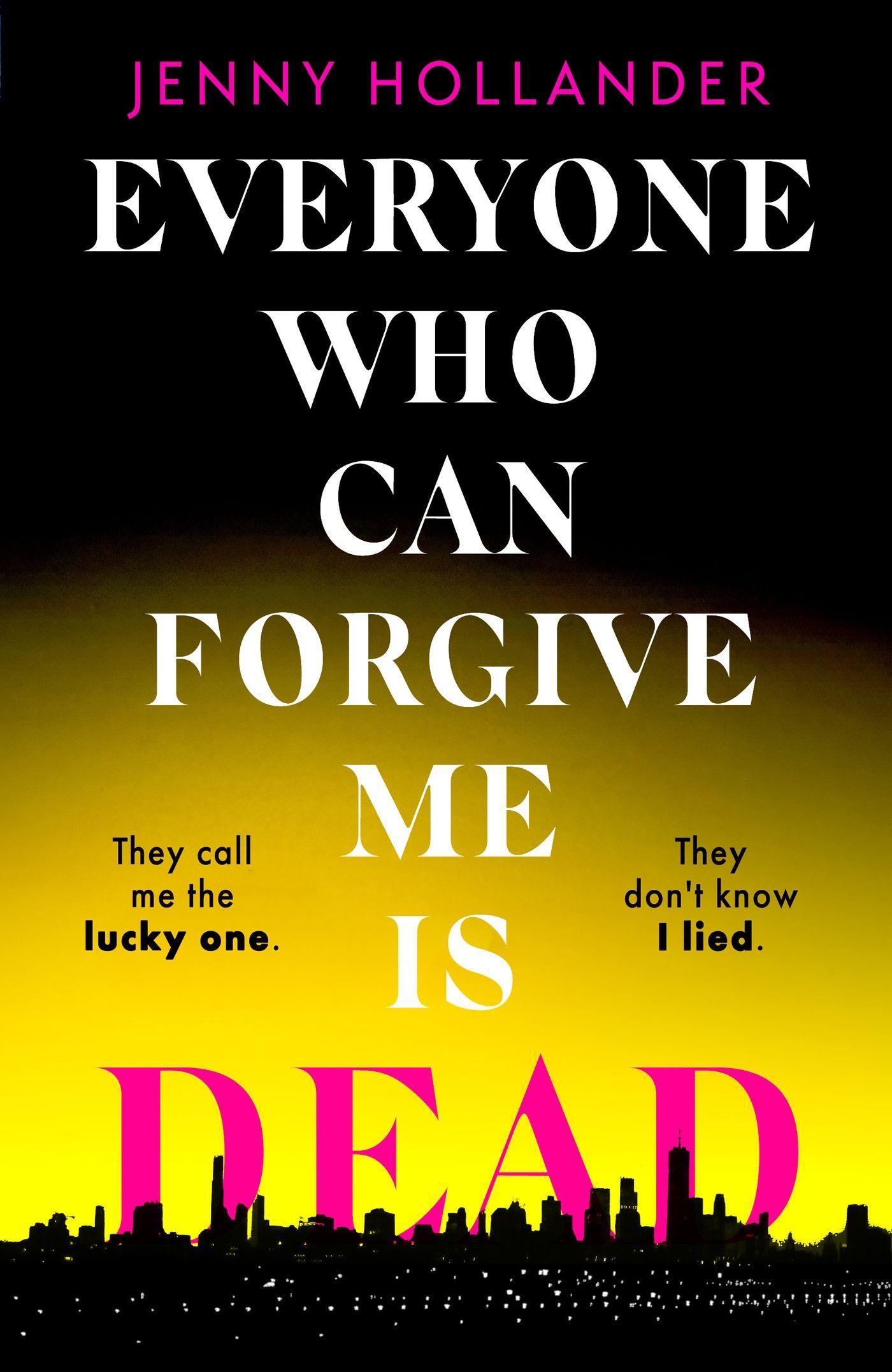 Vorderes Coverbild Everyone Who Can Forgive Me is Dead