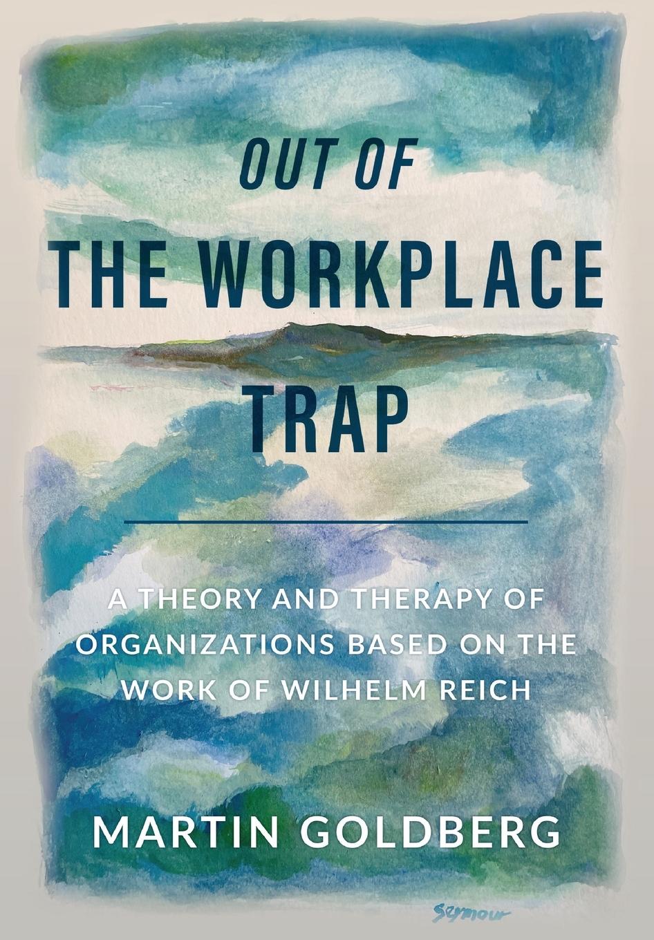 Vorderes Coverbild Out of The Workplace Trap