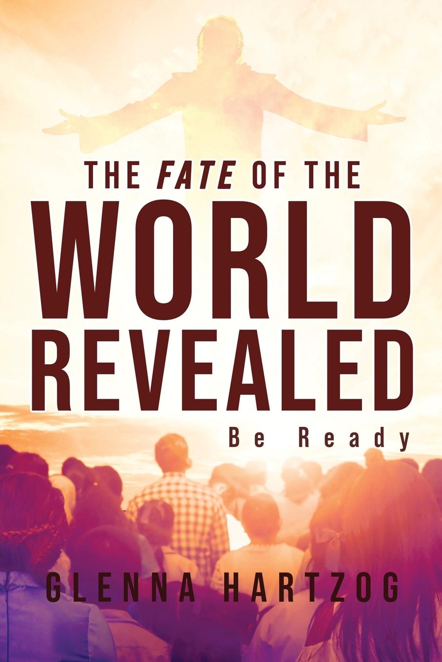 Vorderes Coverbild The Fate Of The World Revealed