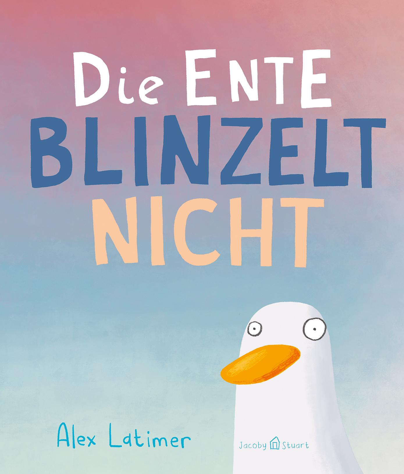 Vorderes Coverbild Die Ente blinzelt nicht