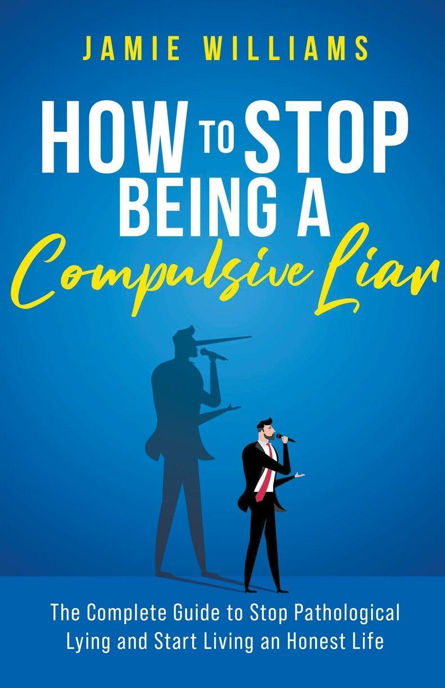 Vorderes Coverbild How To Stop Being a Compulsive Liar