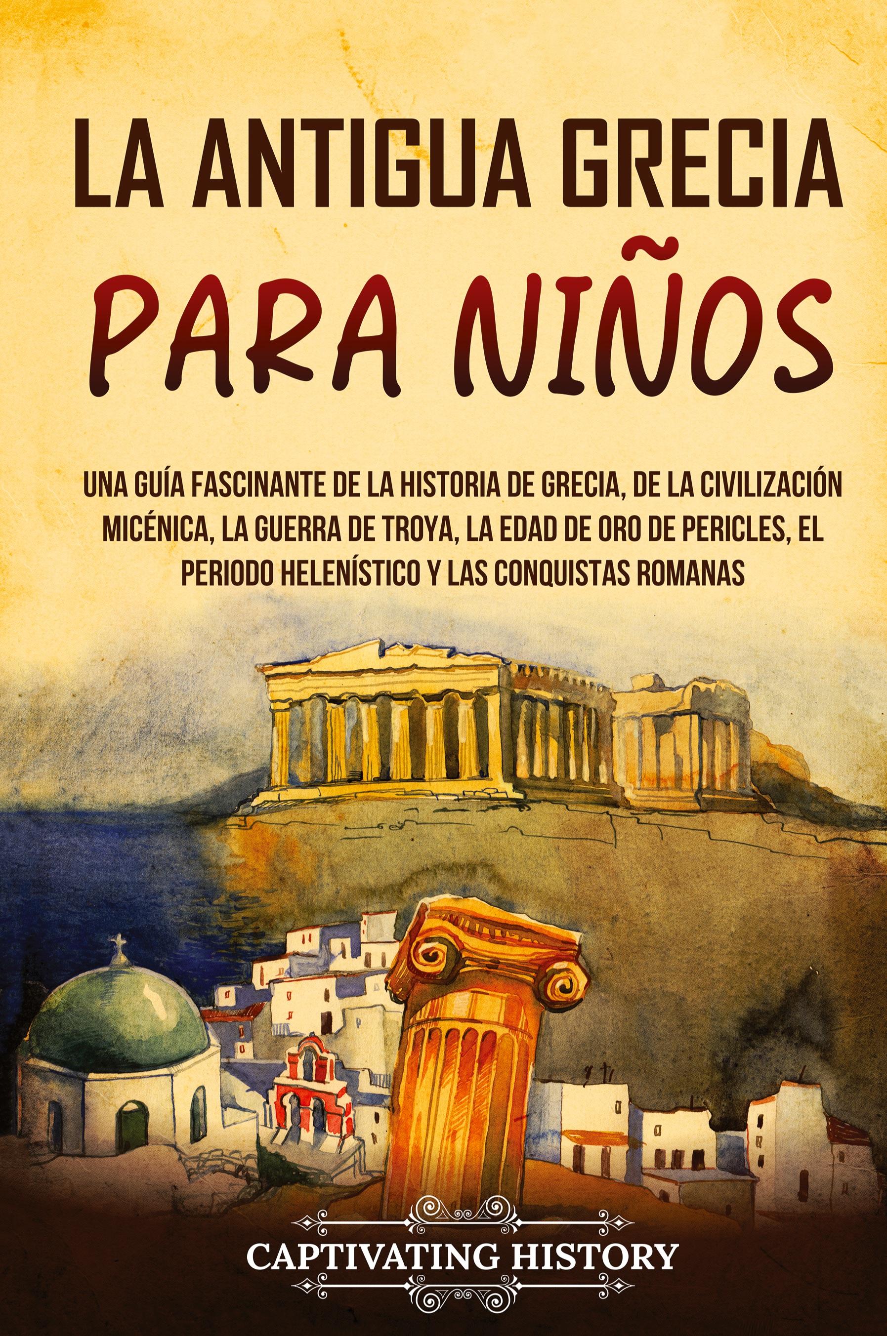 Vorderes Coverbild La antigua Grecia para niños