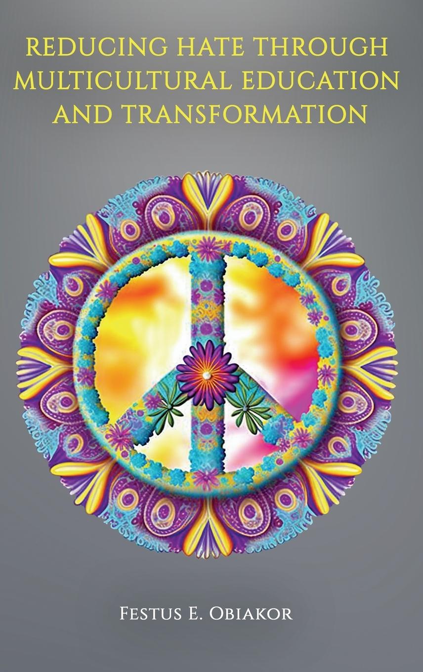 Vorderes Coverbild Reducing Hate Through Multicultural Education and Transformation