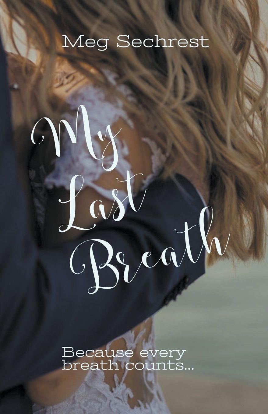 Vorderes Coverbild My Last Breath