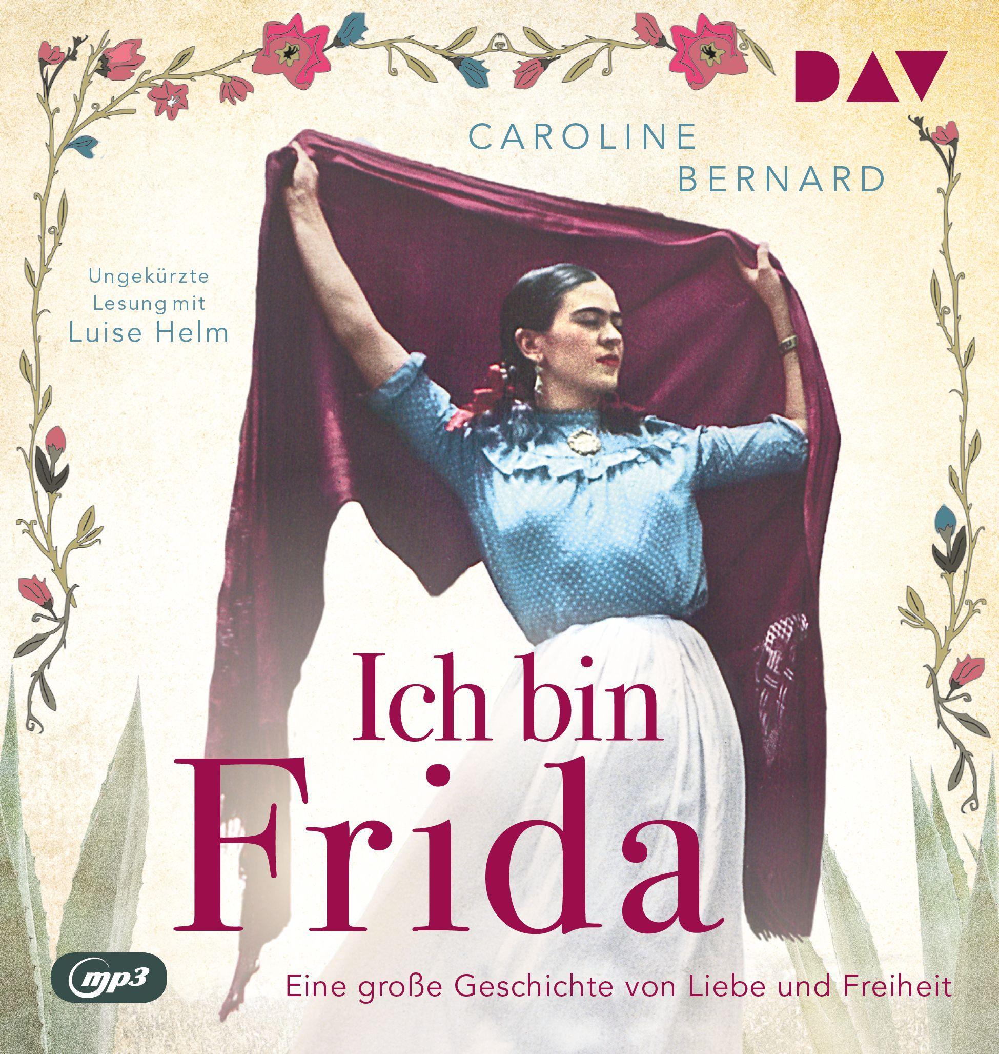 Vorderes Coverbild Ich bin Frida. Eine große Geschichte von Liebe und Freiheit