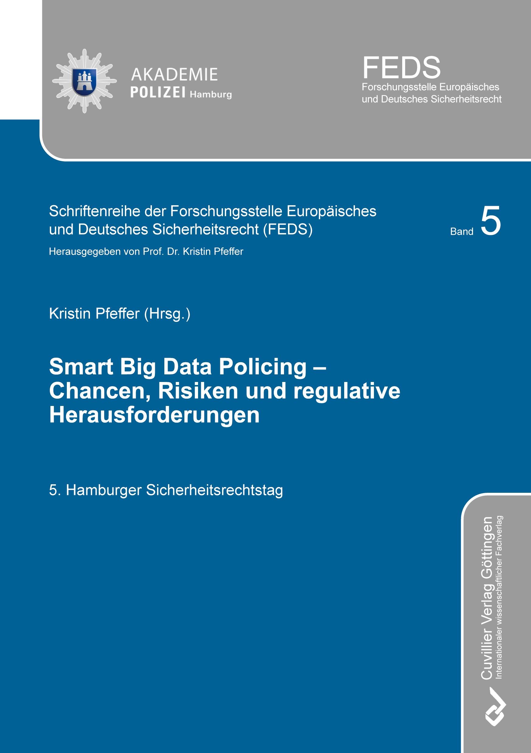Vorderes Coverbild SMART BIG DATA POLICING - Chancen, Risiken und regulative Herausforderungen