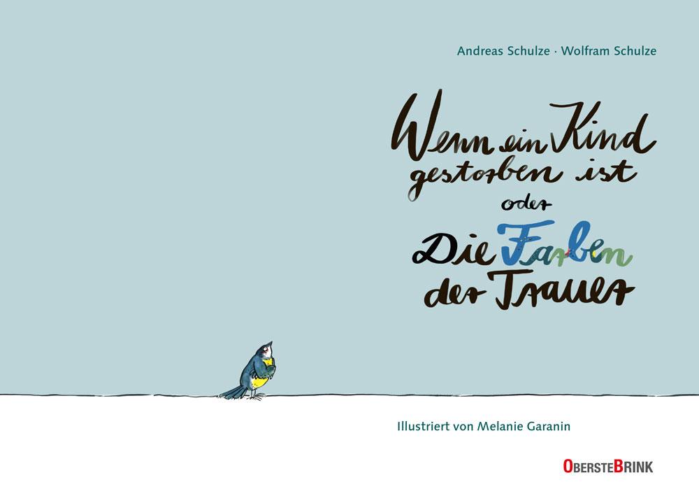 Beispielinhalt (Bild) Wenn ein Kind gestorben ist oder Die Farben der Trauer