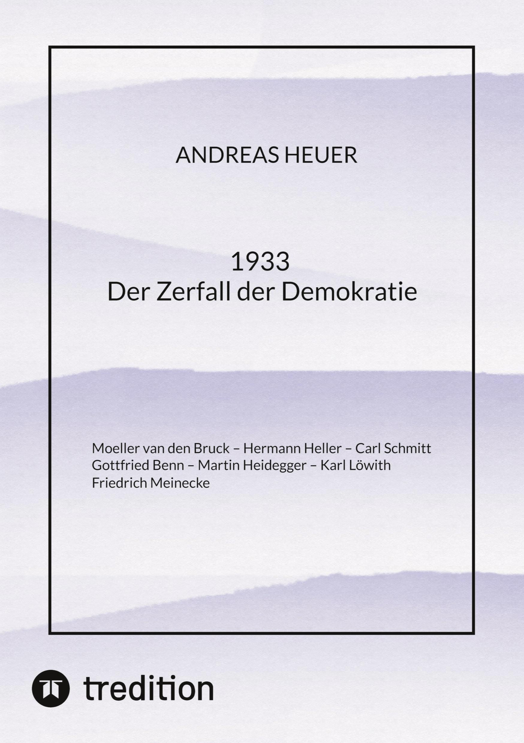 Vorderes Coverbild 1933 Der Zerfall der Demokratie