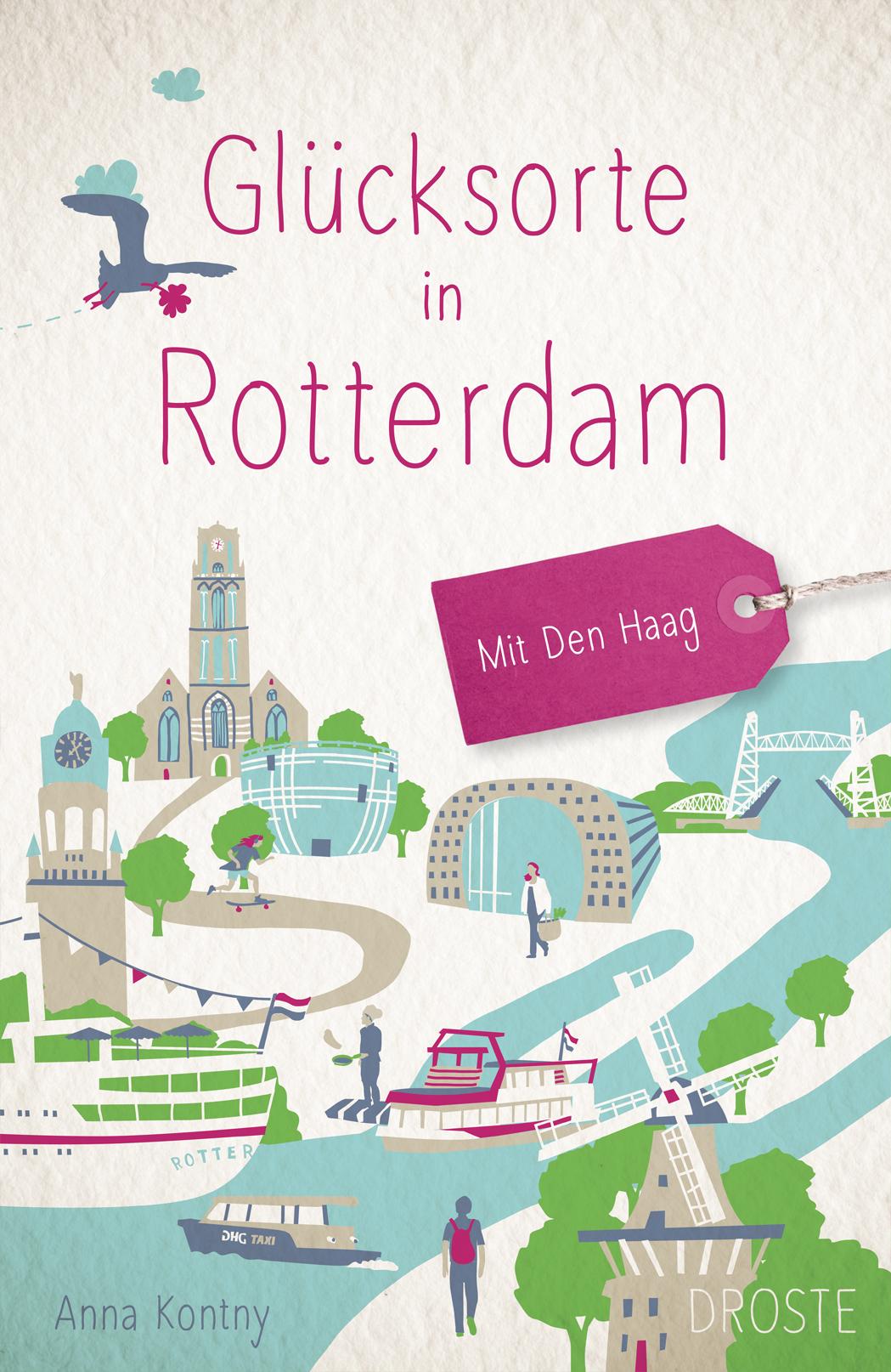 Vorderes Coverbild Glücksorte in Rotterdam. Mit Den Haag
