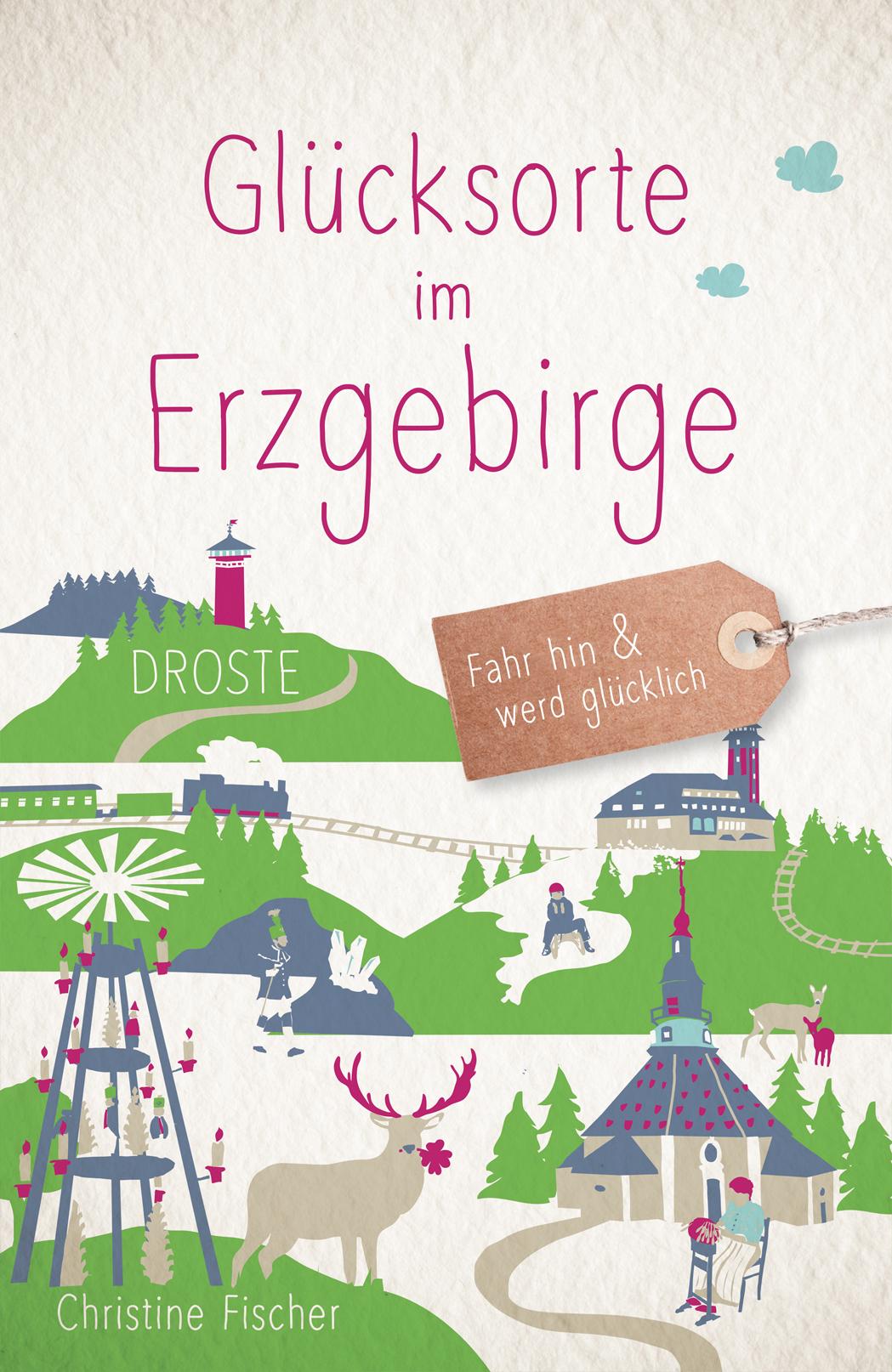 Vorderes Coverbild Glücksorte im Erzgebirge
