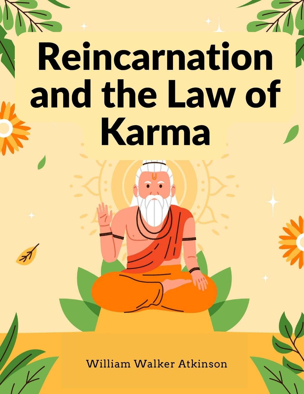 Vorderes Coverbild Reincarnation and the Law of Karma