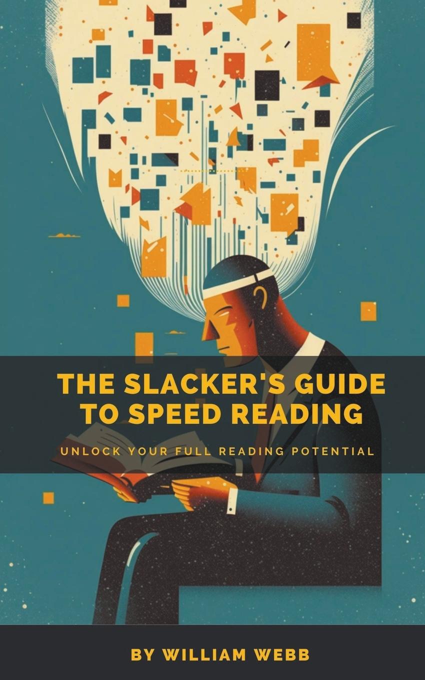 Vorderes Coverbild A Slacker's Guide to Speed Reading