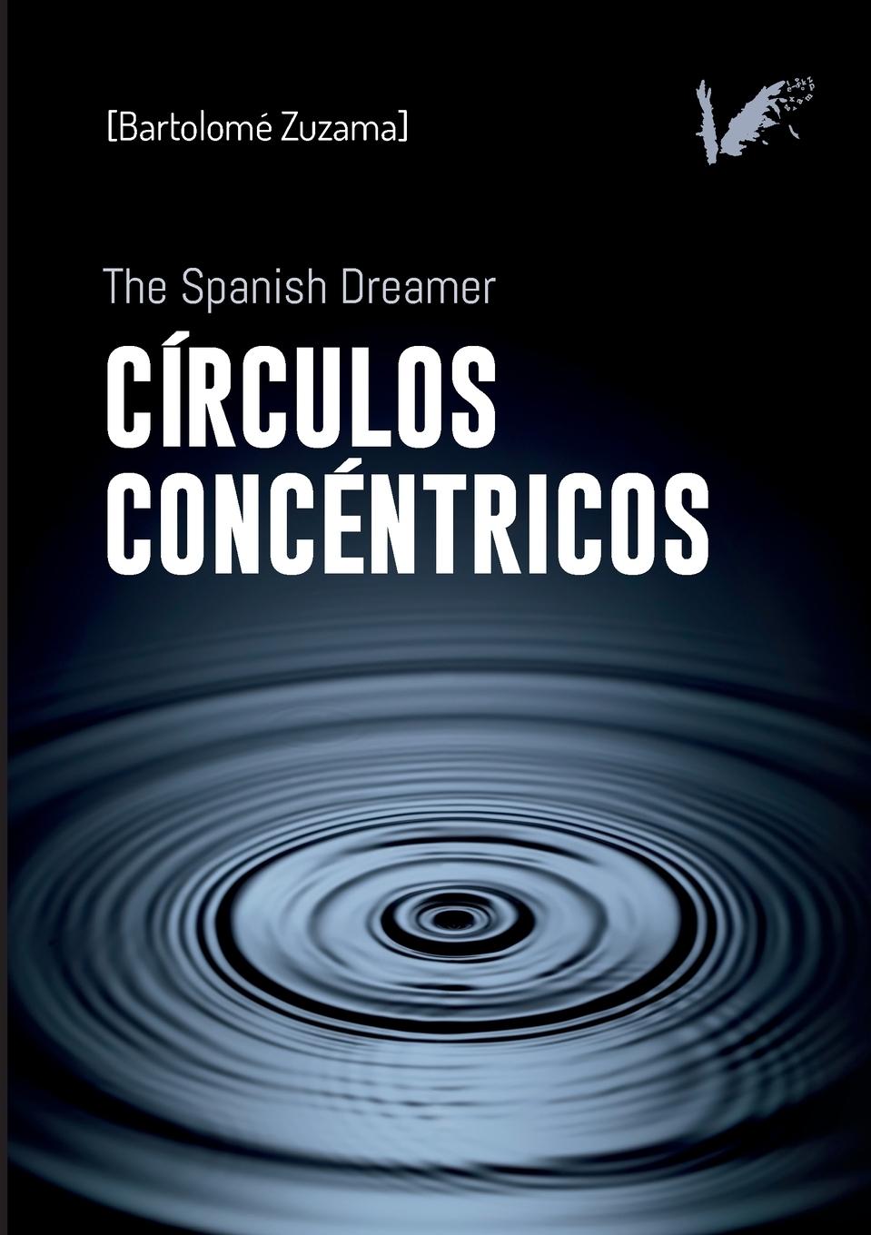 Vorderes Coverbild Círculos concéntricos. The spanish dreamer