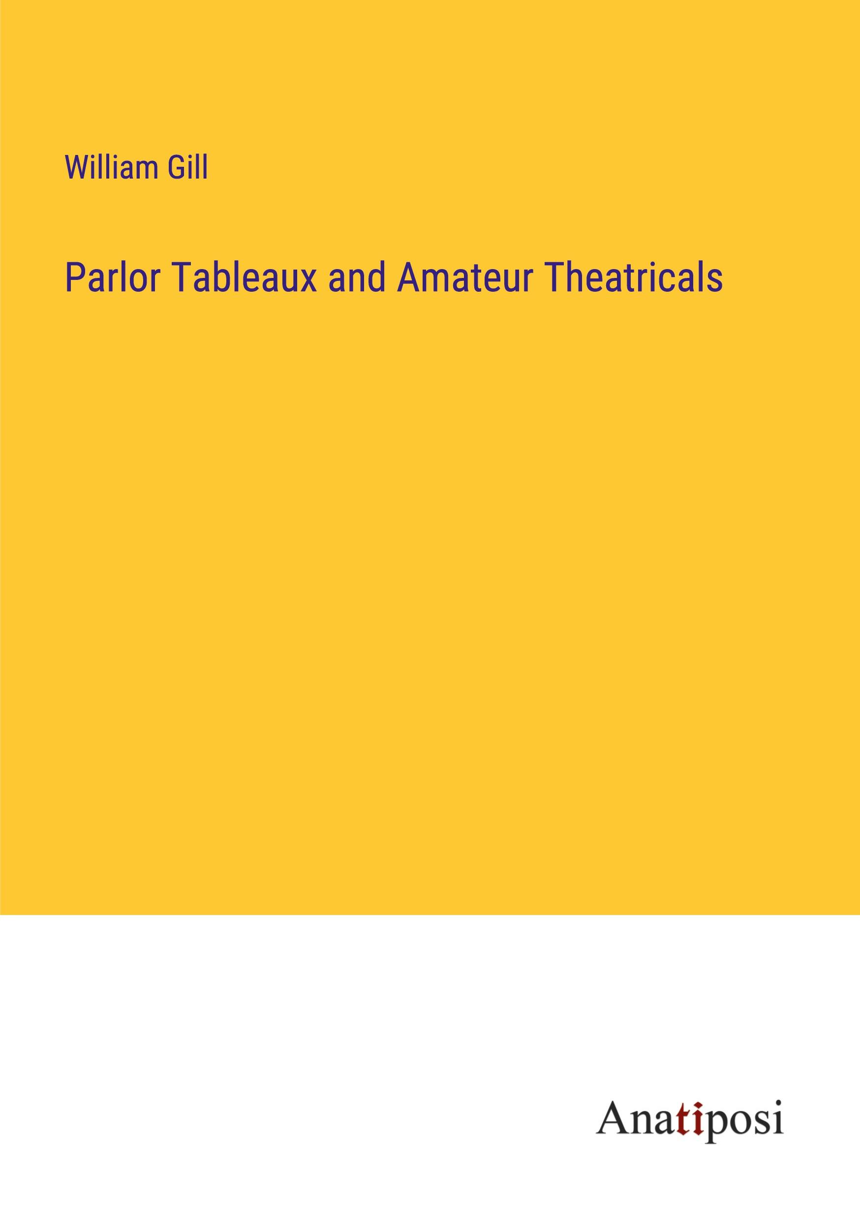 Vorderes Coverbild Parlor Tableaux and Amateur Theatricals