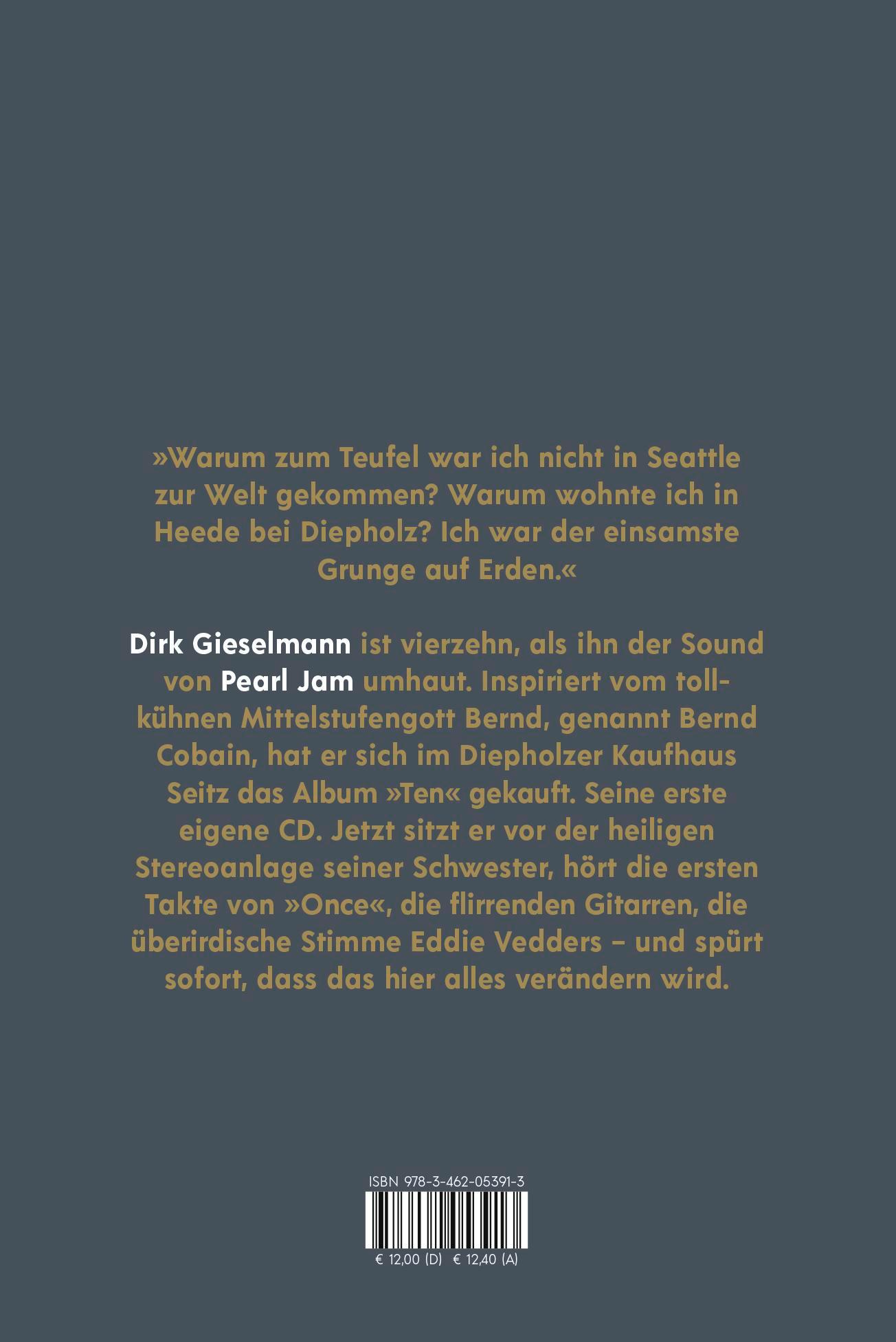 Rückseitencover Dirk Gieselmann über Pearl Jam oder Du sollst keine gute Laune haben