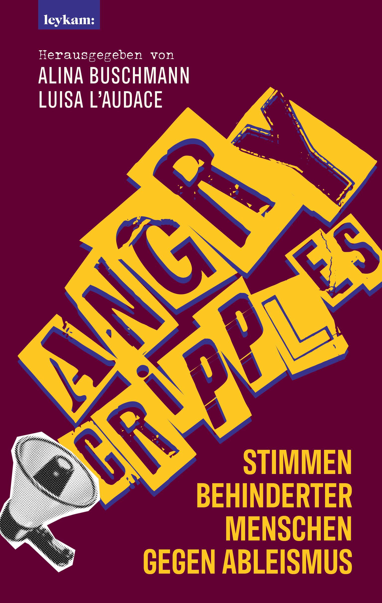 Vorderes Coverbild Angry Cripples - Stimmen behinderter Menschen gegen Ableismus