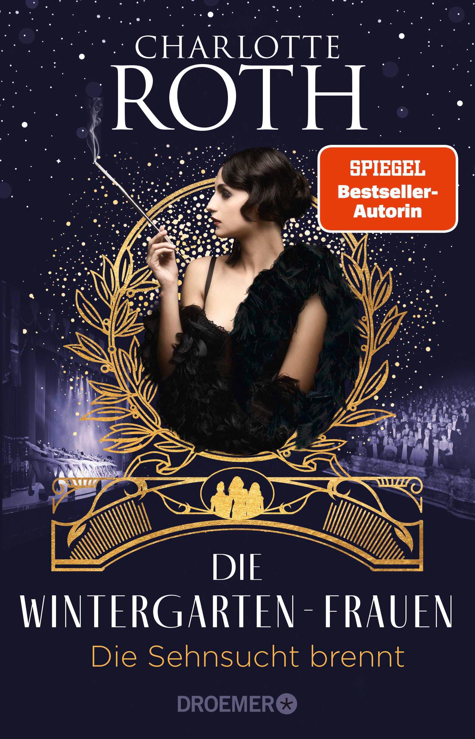 Vorderes Coverbild Die Wintergarten-Frauen. Die Sehnsucht brennt