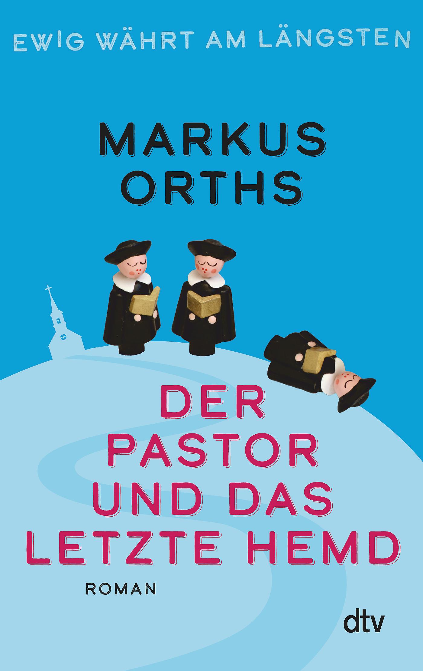 Vorderes Coverbild Ewig währt am längsten - Der Pastor und das letzte Hemd