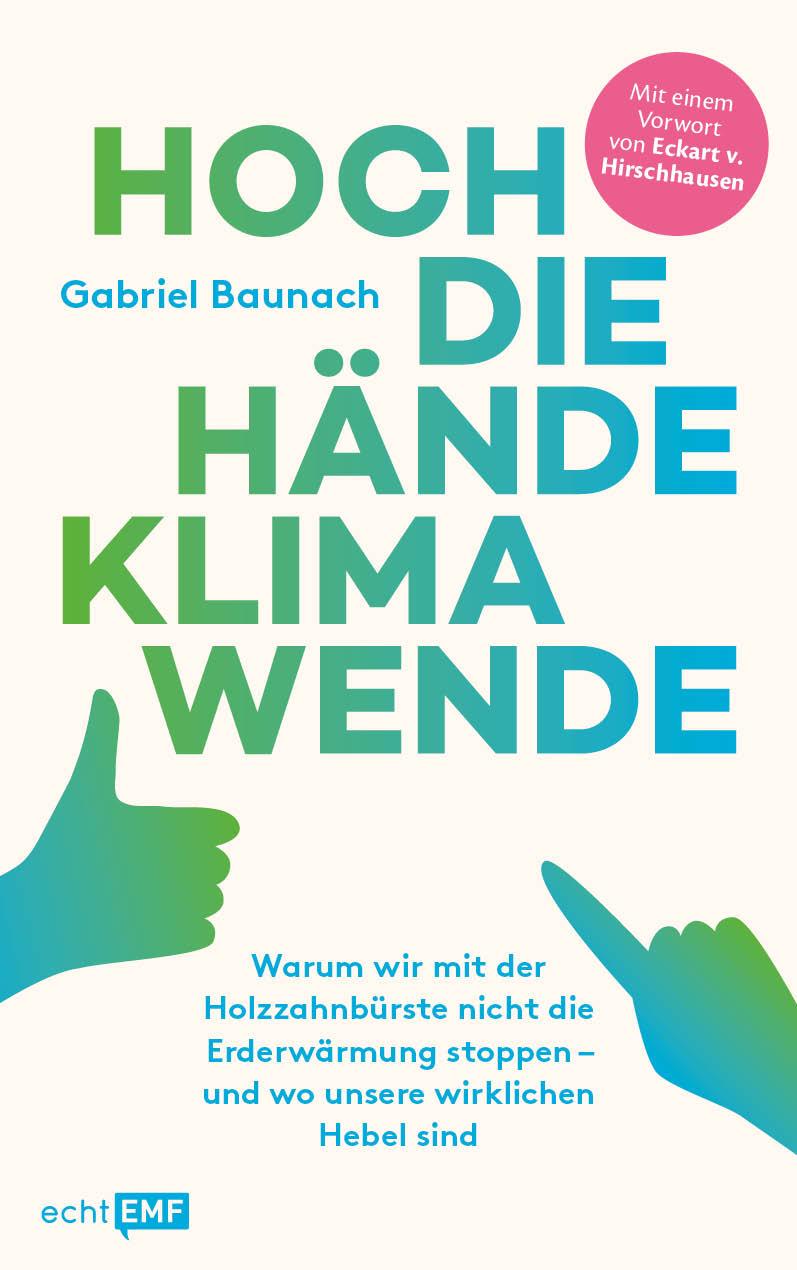 Vorderes Coverbild Hoch die Hände, Klimawende!