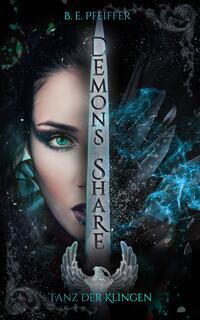 Vorderes Coverbild Demons Share - Tanz der Klingen