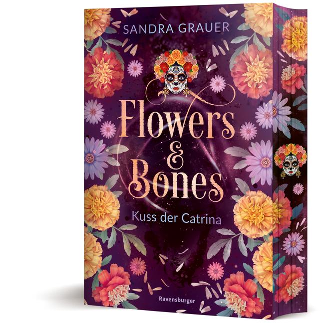 Vorderes Coverbild Flowers & Bones, Band 2 - Kuss der Catrina