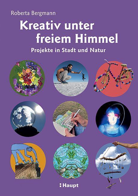 Vorderes Coverbild Kreativ unter freiem Himmel