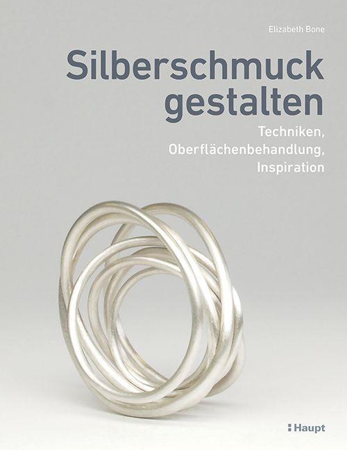 Vorderes Coverbild Silberschmuck gestalten