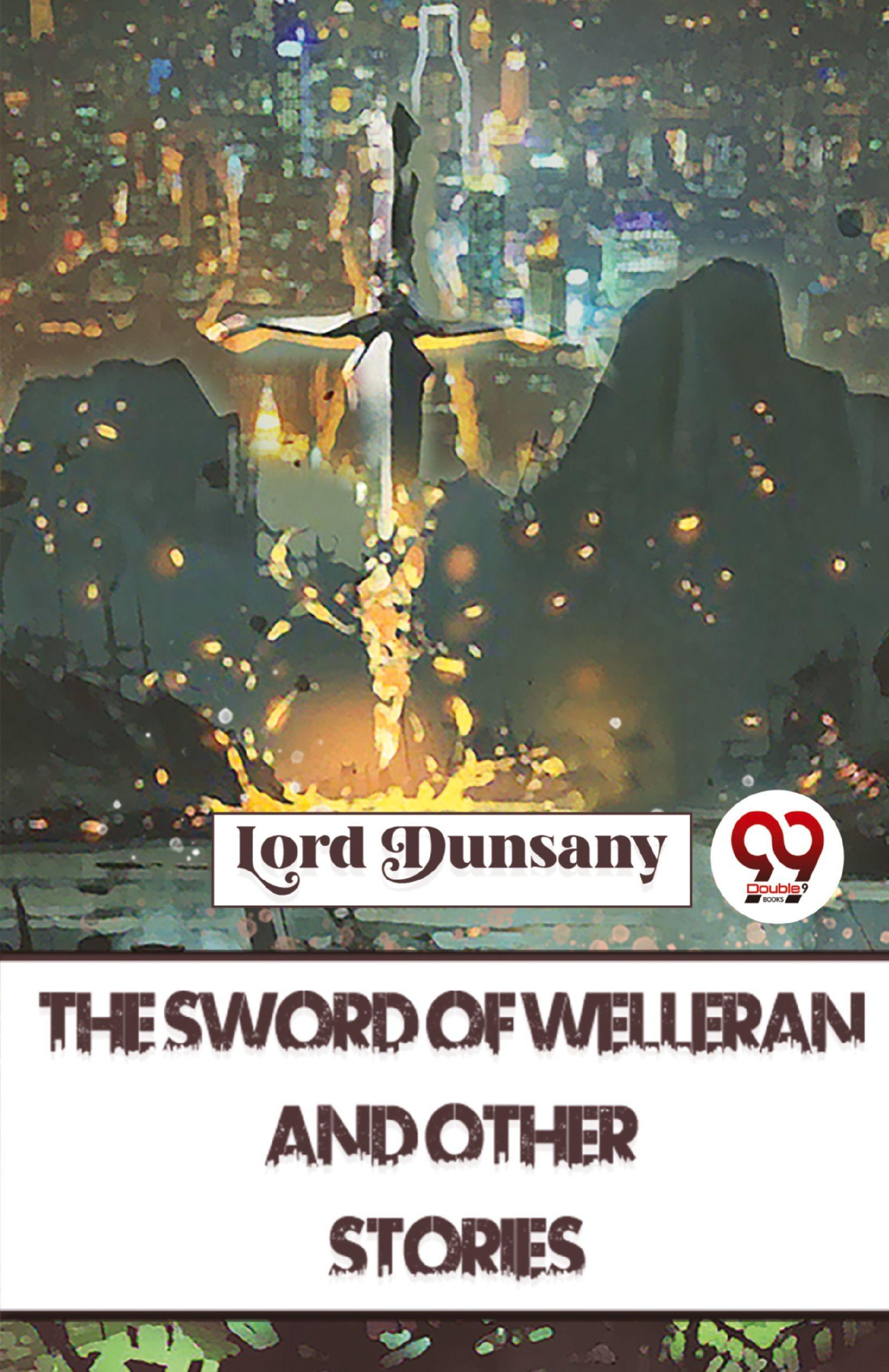 Vorderes Coverbild The Sword Of Welleran And Other Stories