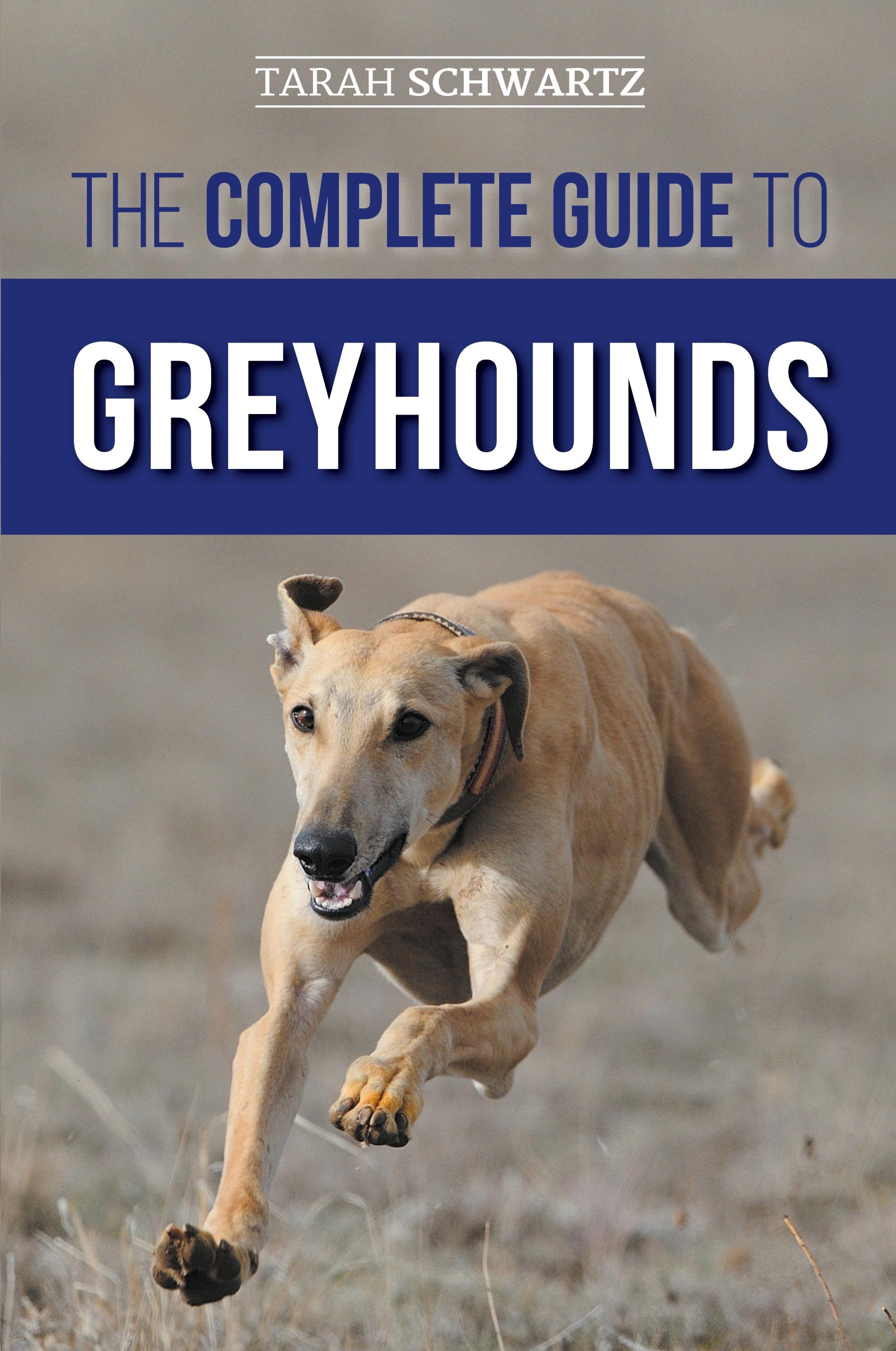 Vorderes Coverbild The Complete Guide to Greyhounds