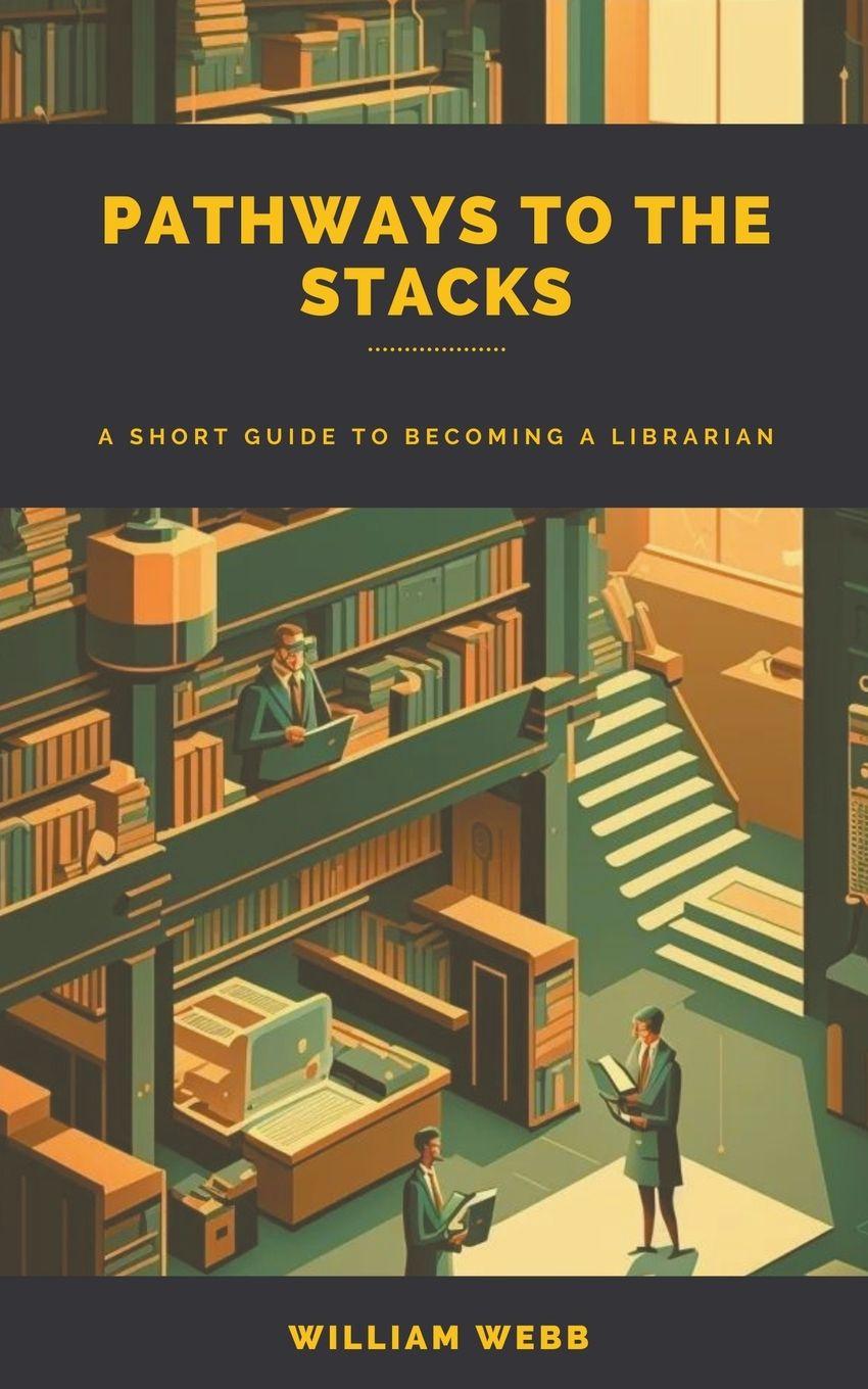 Vorderes Coverbild Pathways to the Stacks