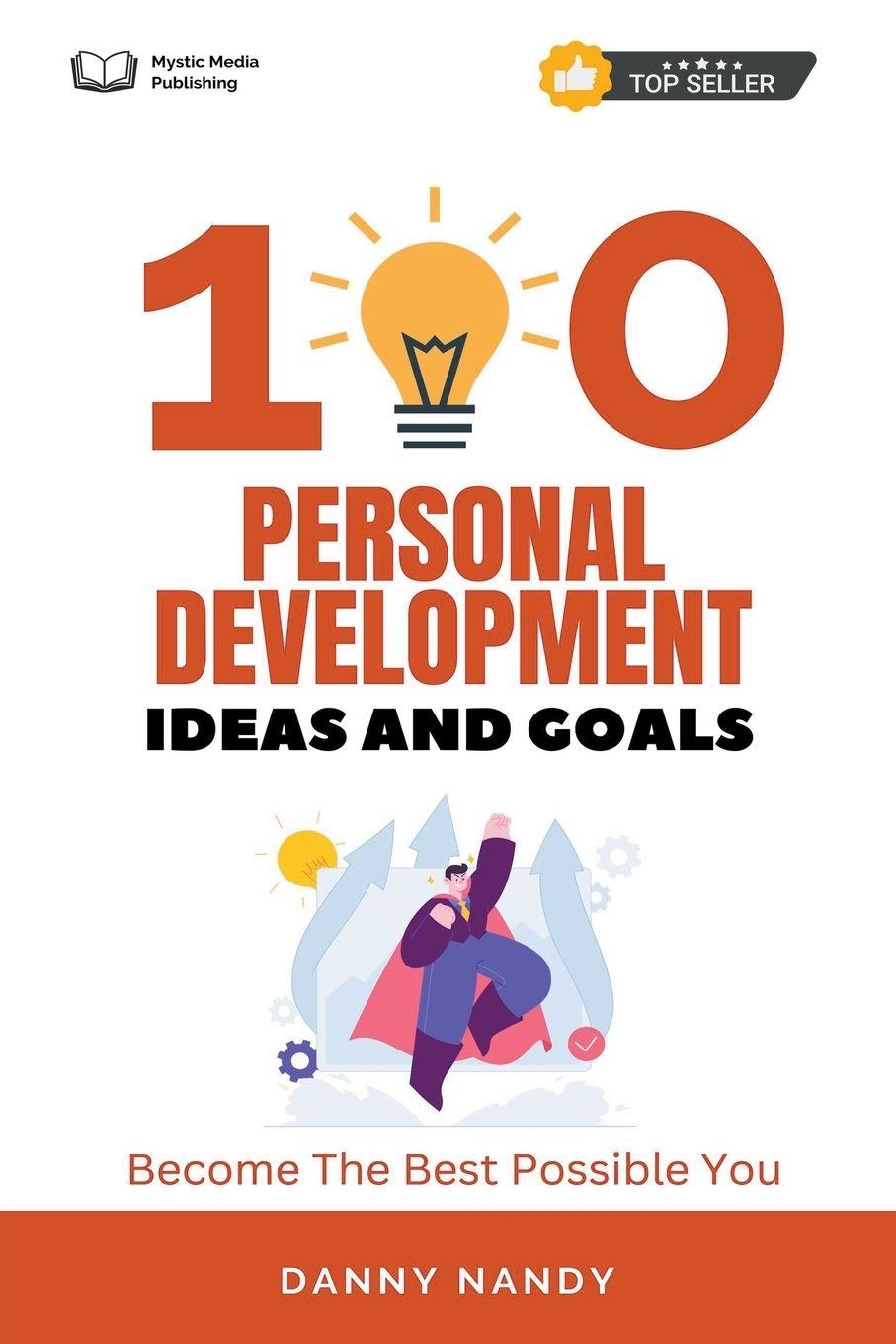Vorderes Coverbild 100 Personal Development Ideas and Goals - Become The Best Possible You