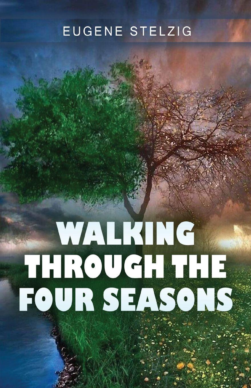 Vorderes Coverbild Walking Through The Four Seasons