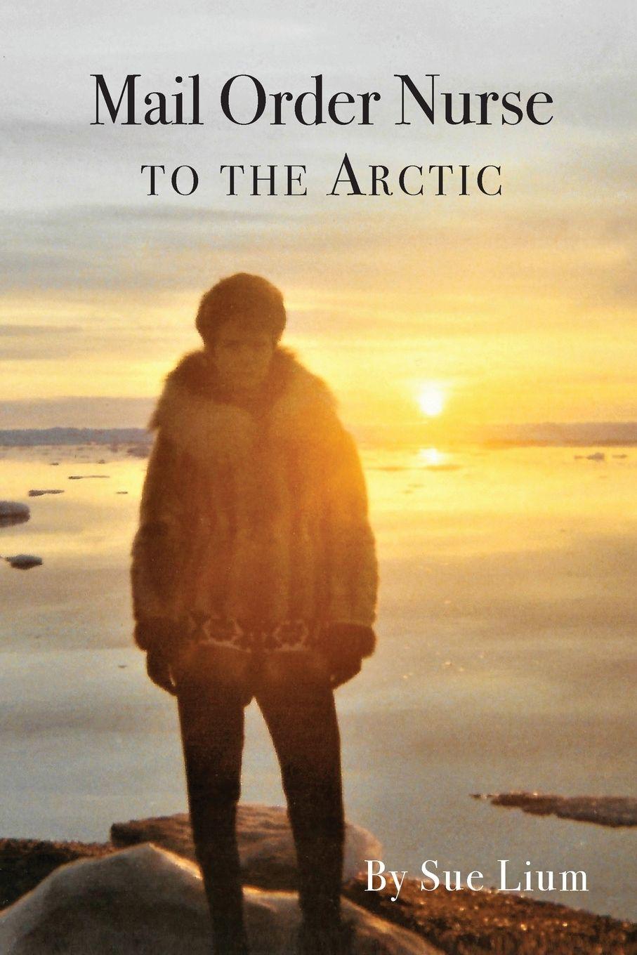 Vorderes Coverbild Mail Order Nurse to the Arctic